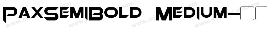 PaxSemiBold Medium字体转换